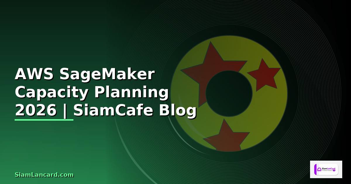 AWS SageMaker Capacity Planning