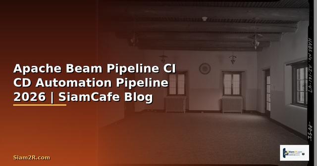 Apache Beam Pipeline CI CD Automation Pipeline