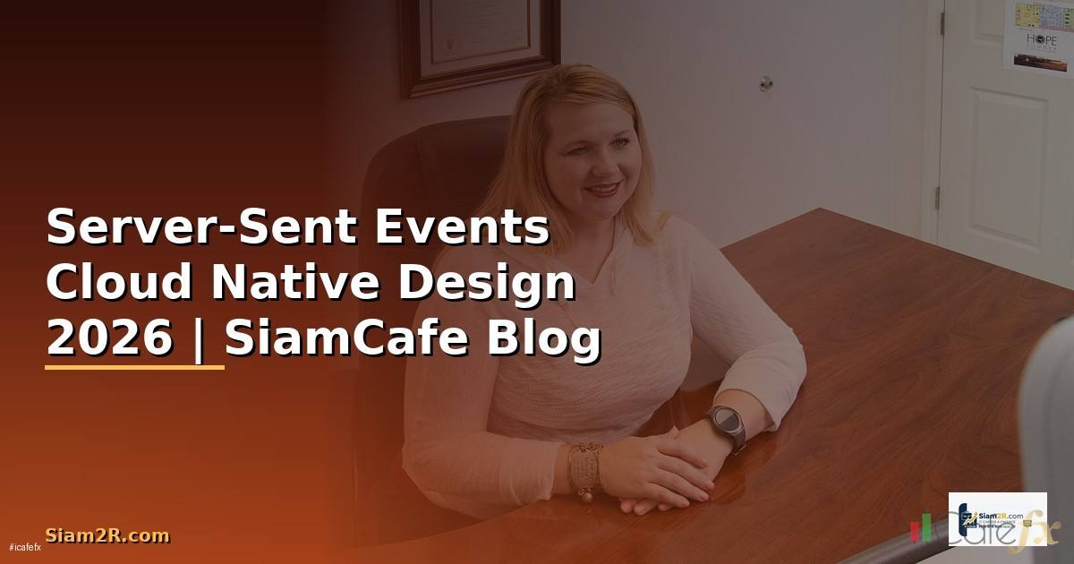 Server-Sent Events Cloud Native Design