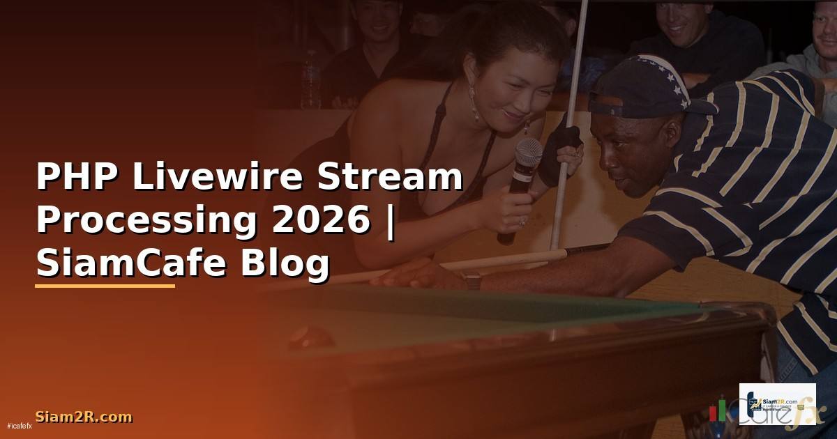 PHP Livewire Stream Processing