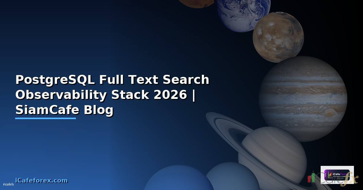PostgreSQL Full Text Search Observability Stack
