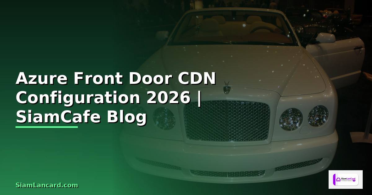 Azure Front Door CDN Configuration