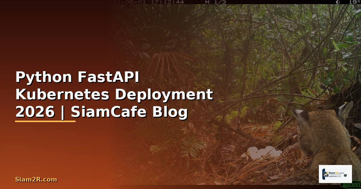 Python FastAPI Kubernetes Deployment