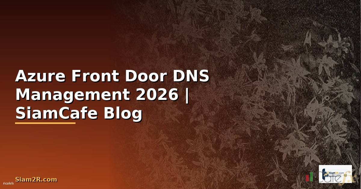 Azure Front Door DNS Management