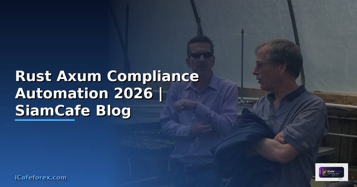 Rust Axum Compliance Automation