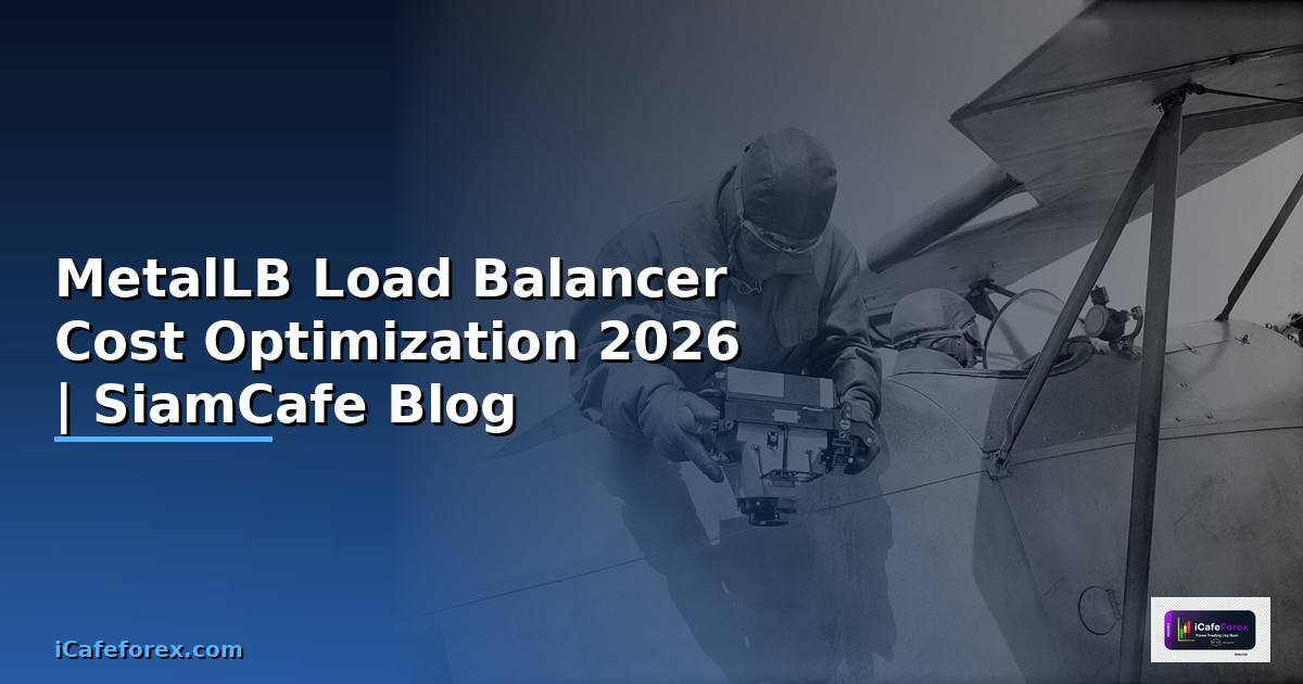 MetalLB Load Balancer Cost Optimization