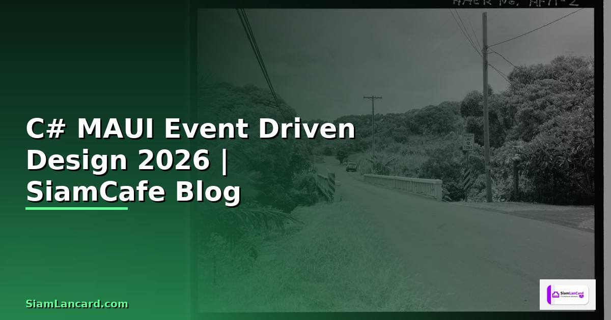 C# MAUI Event Driven Design
