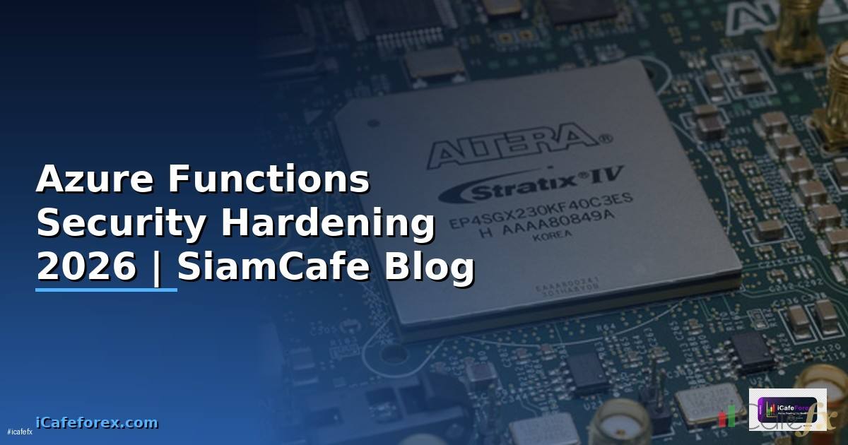 Azure Functions Security Hardening ป้องกันแฮก