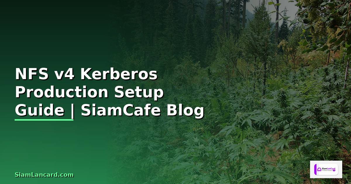 NFS v4 Kerberos Production Setup Guide