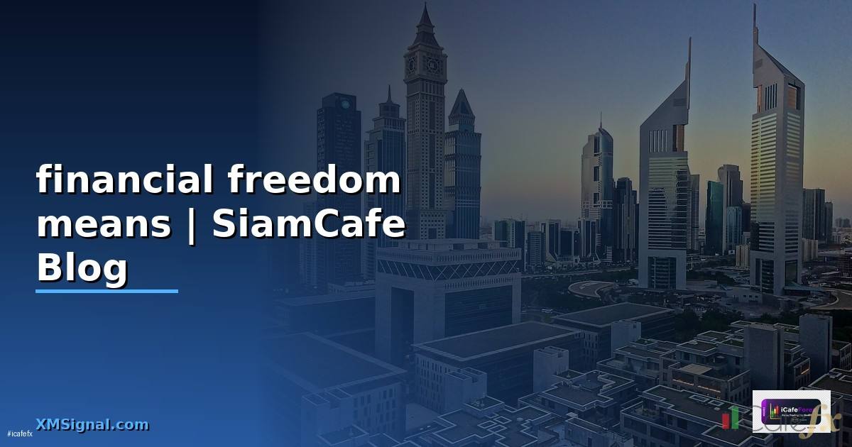 financial freedom means