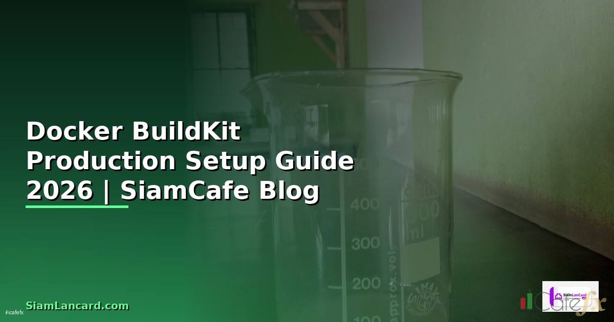Docker BuildKit Production Setup Guide