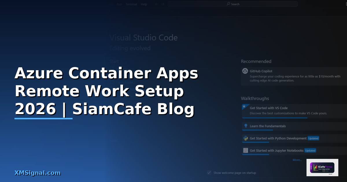 Azure Container Apps Remote Work Setup