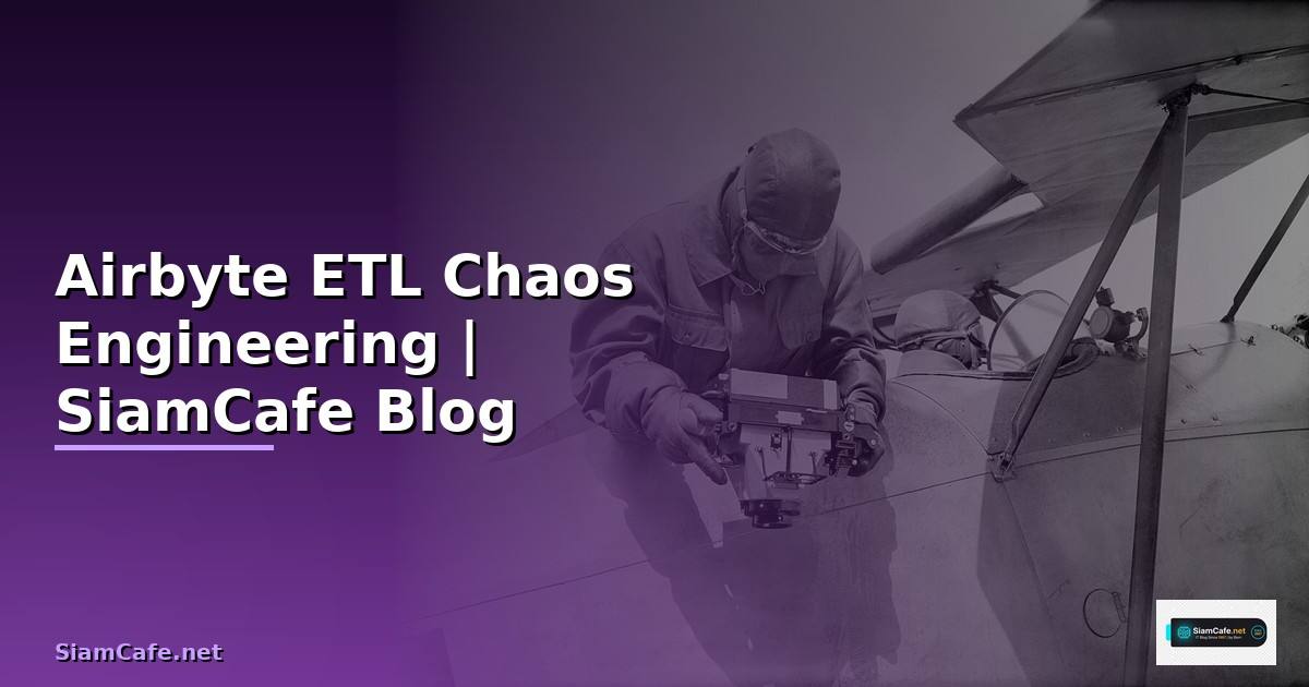 Airbyte ETL Chaos Engineering