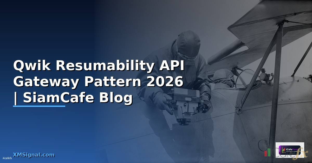 Qwik Resumability API Gateway Pattern