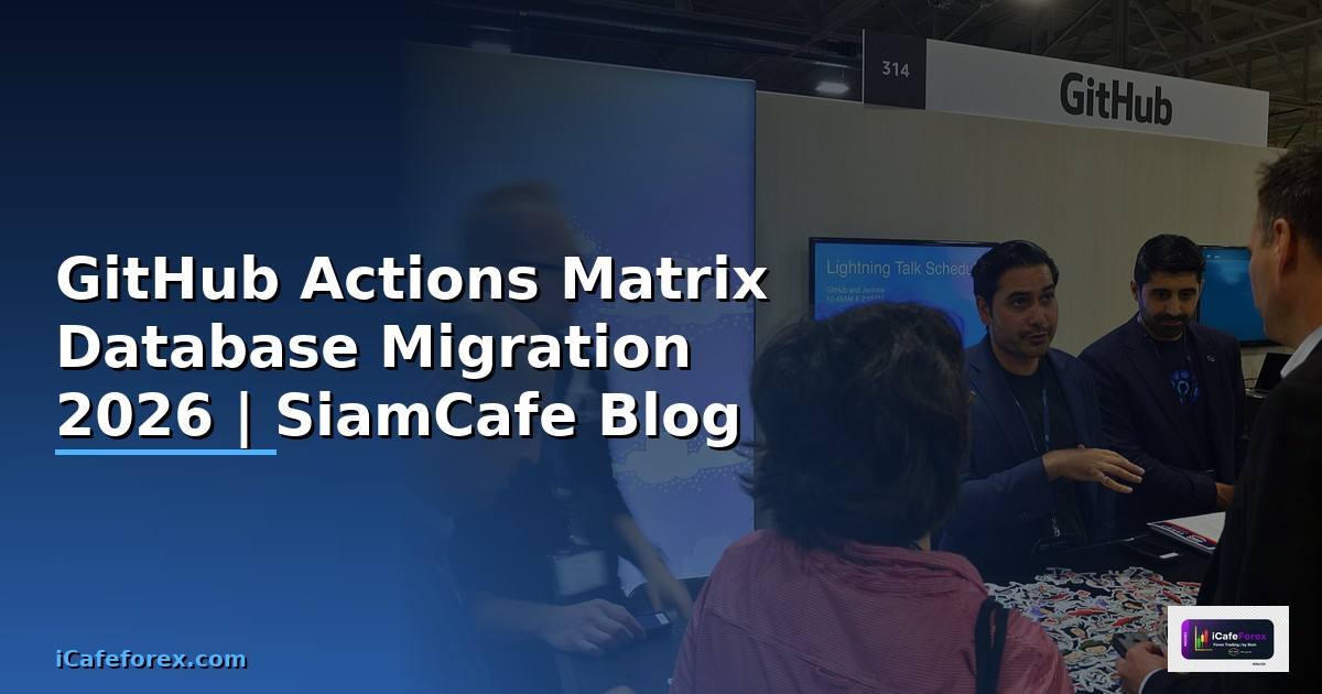 GitHub Actions Matrix Database Migration