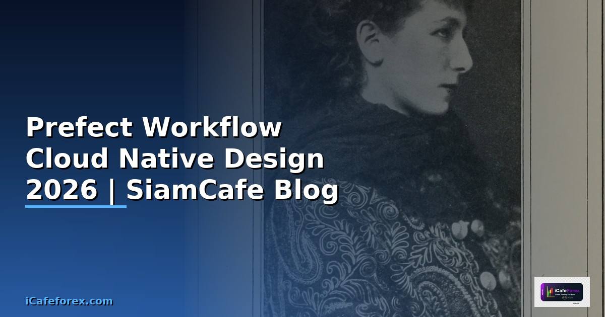 Prefect Workflow Cloud Native Design