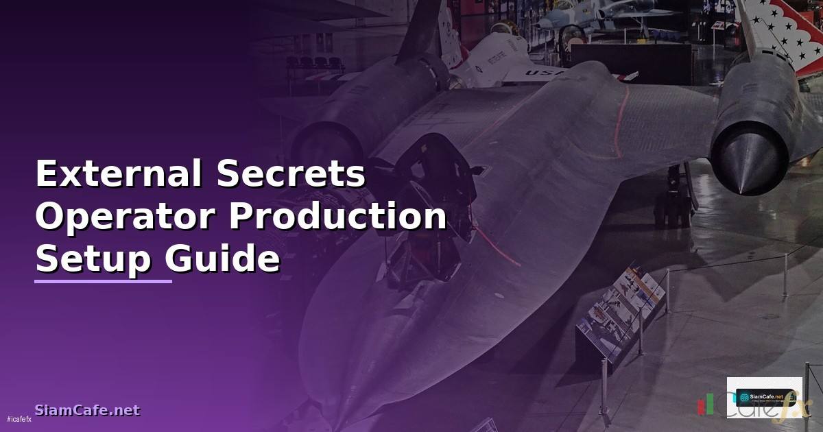 External Secrets Operator Production Setup Guide