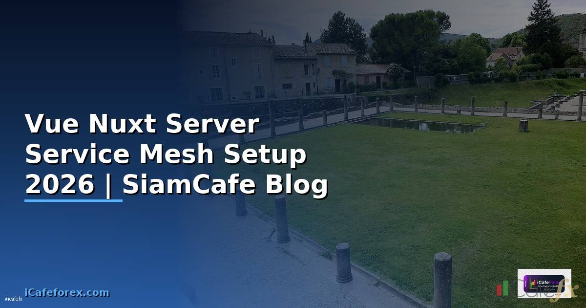 Vue Nuxt Server Service Mesh Setup