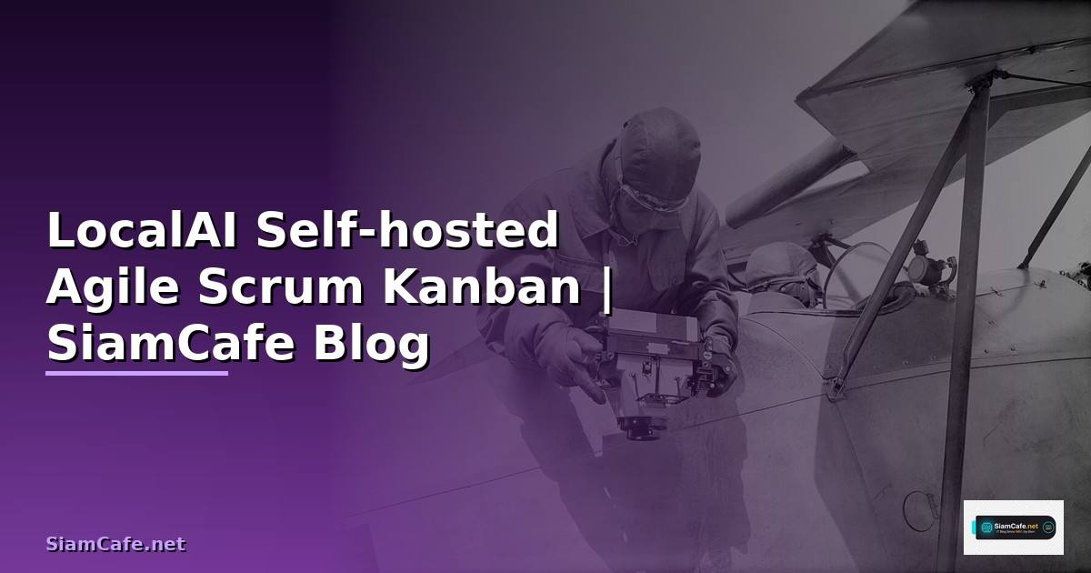 LocalAI Self-hosted Agile Scrum Kanban