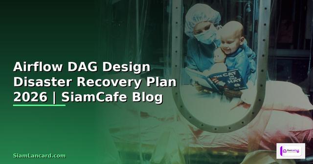 Airflow DAG Design Disaster Recovery Plan