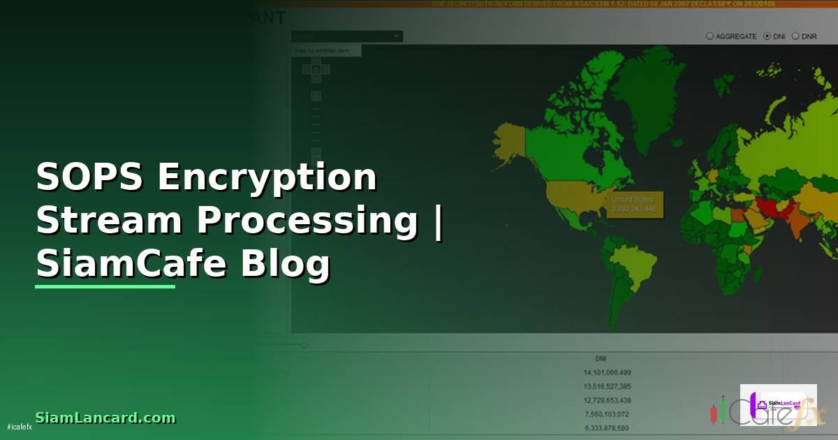 SOPS Encryption Stream Processing