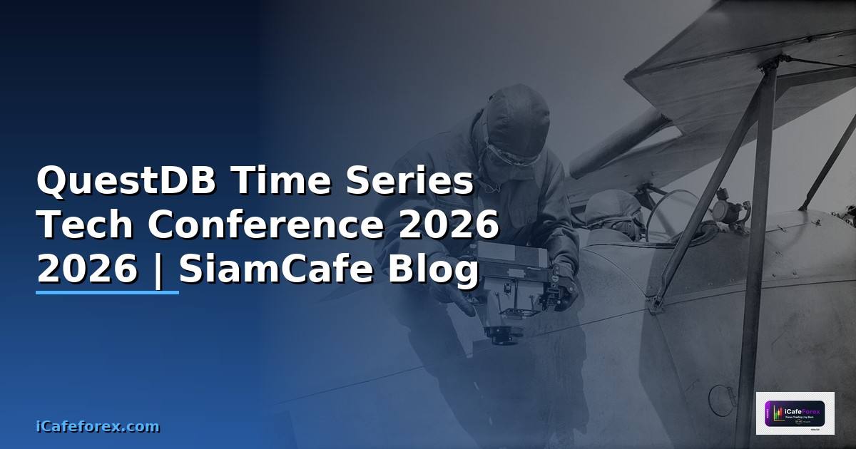 QuestDB Time Series Tech Conference 2026