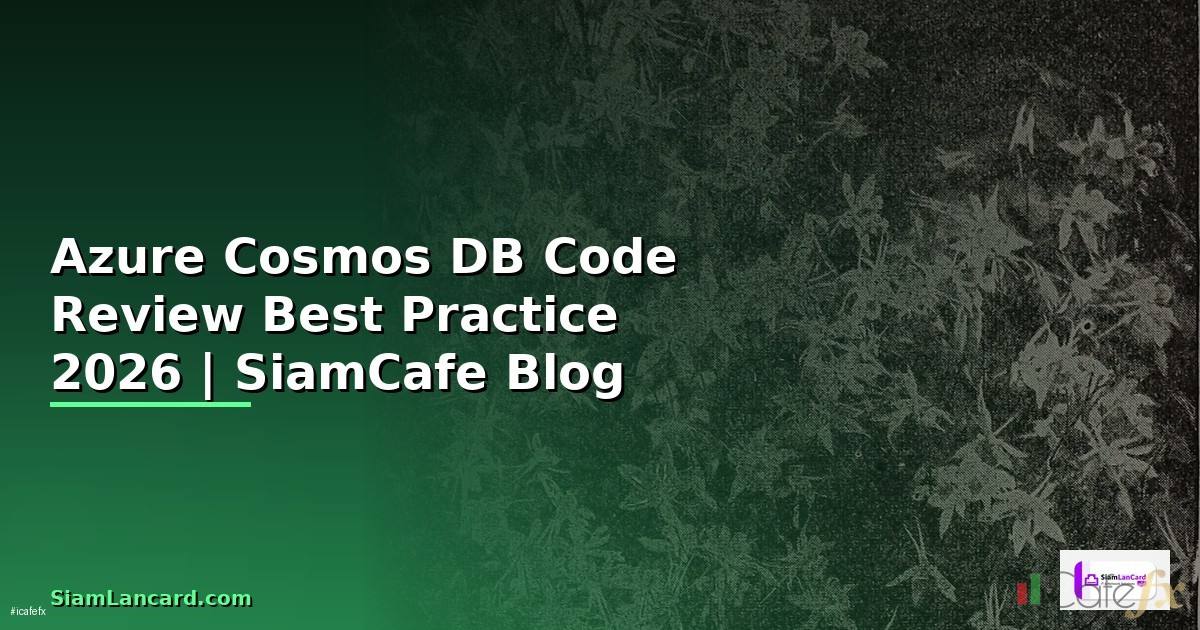 Azure Cosmos DB Code Review Best Practice