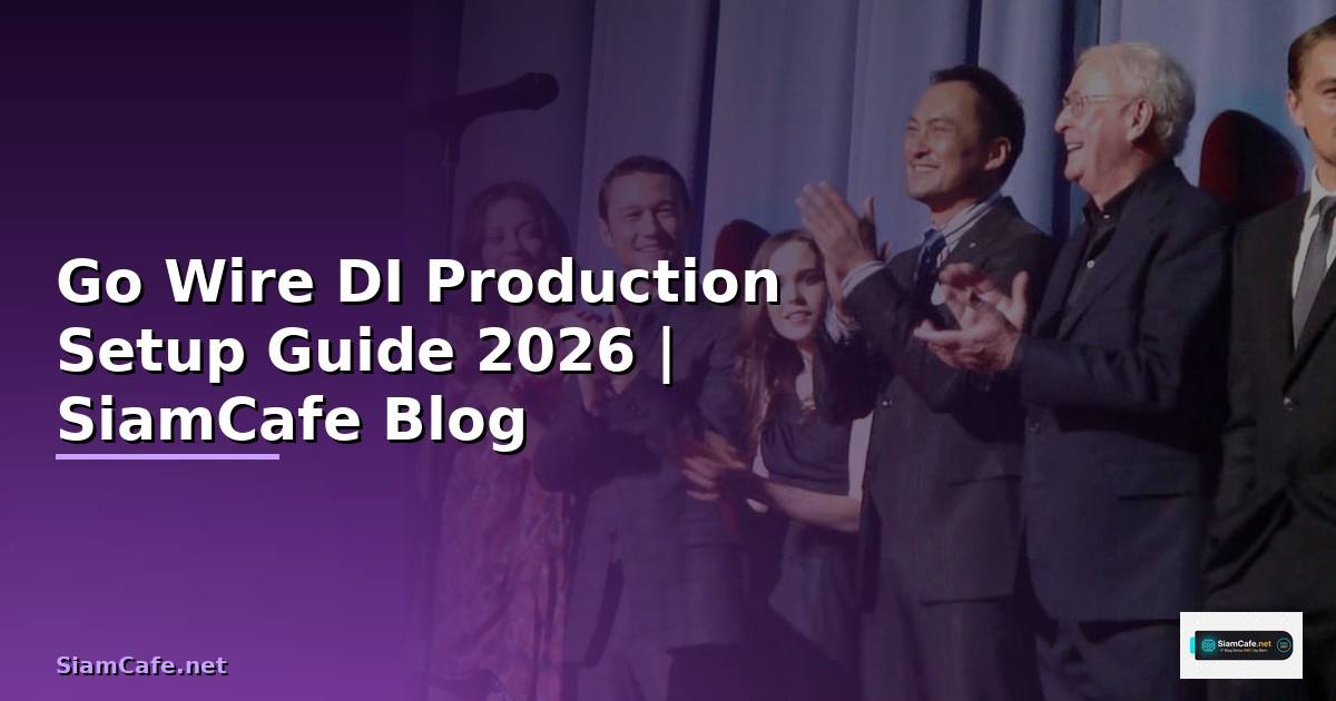 Go Wire DI Production Setup Guide