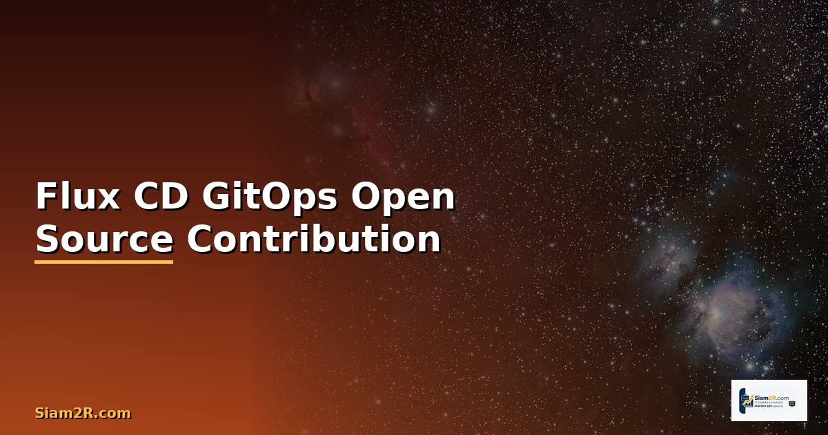 Flux CD GitOps Open Source Contribution —