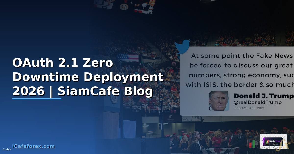 OAuth 2.1 Zero Downtime Deployment