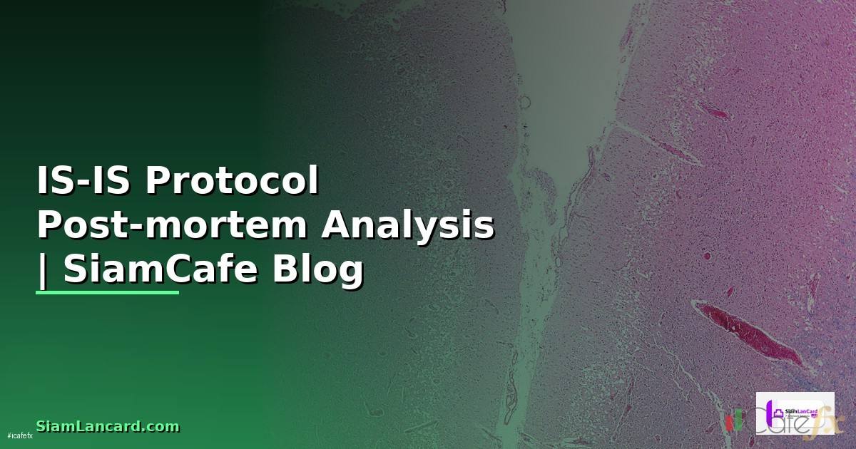 IS-IS Protocol Post-mortem Analysis