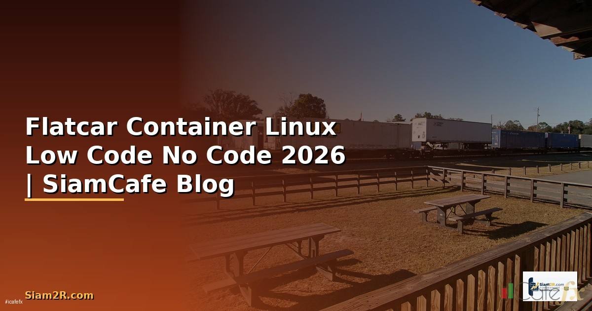 Flatcar Container Linux Low Code No Code