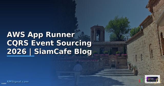 AWS App Runner CQRS Event Sourcing