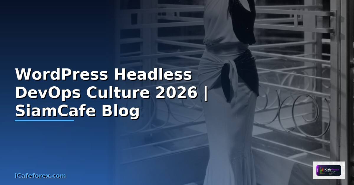 WordPress Headless DevOps Culture