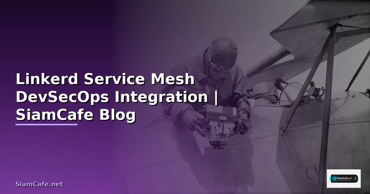 Linkerd Service Mesh DevSecOps Integration