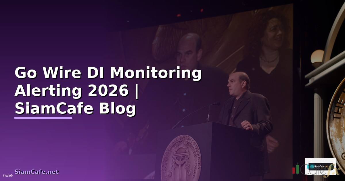 Go Wire DI Monitoring และ Alerting