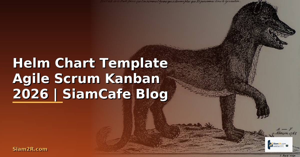Helm Chart Template Agile Scrum Kanban