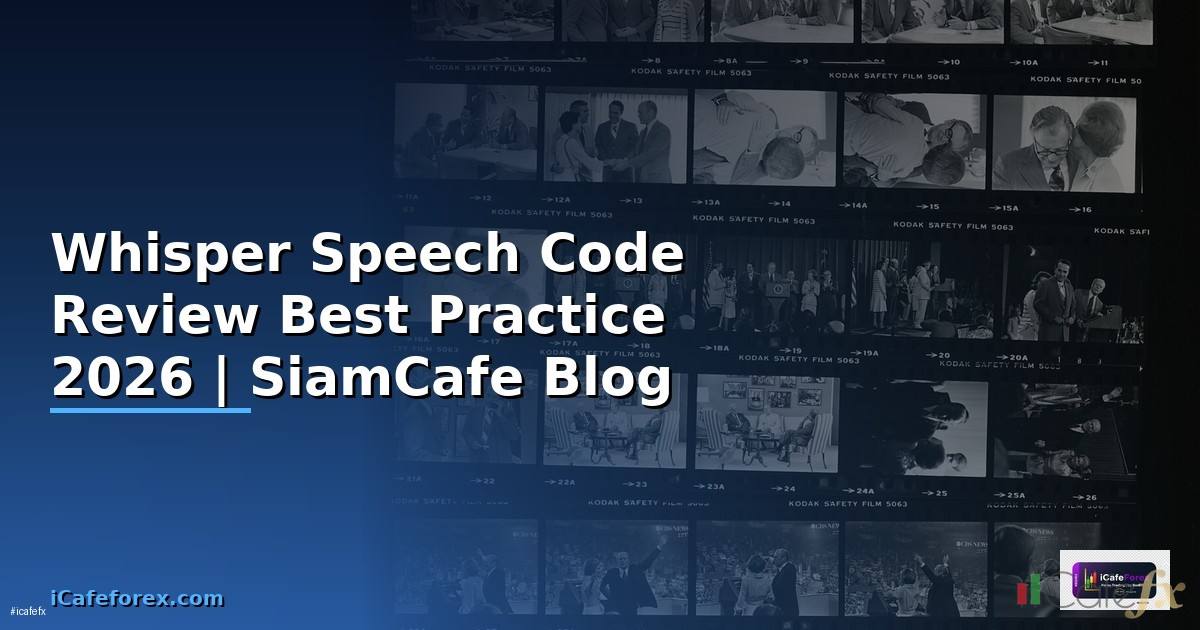 Whisper Speech Code Review Best Practice