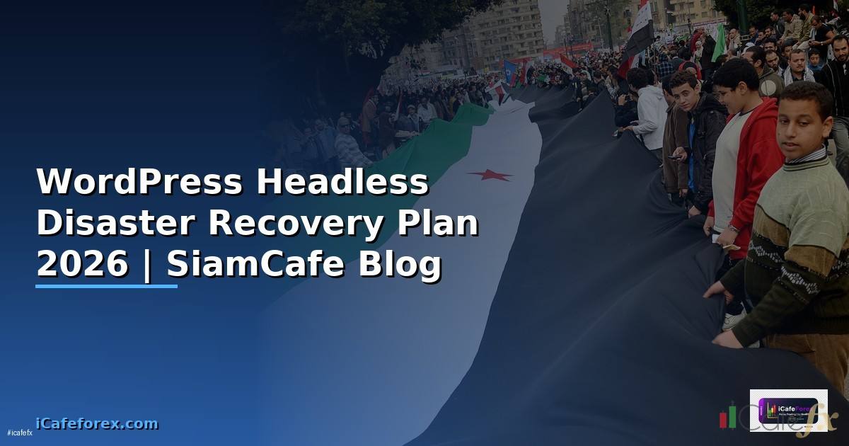 WordPress Headless Disaster Recovery Plan