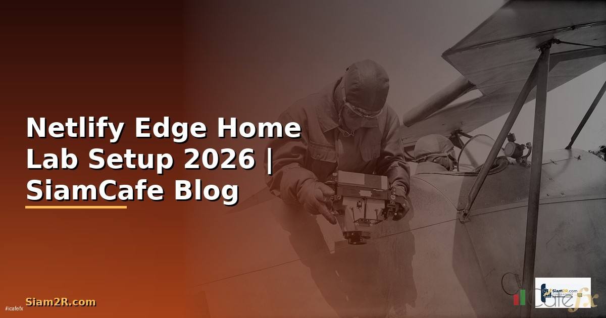 Netlify Edge Home Lab Setup