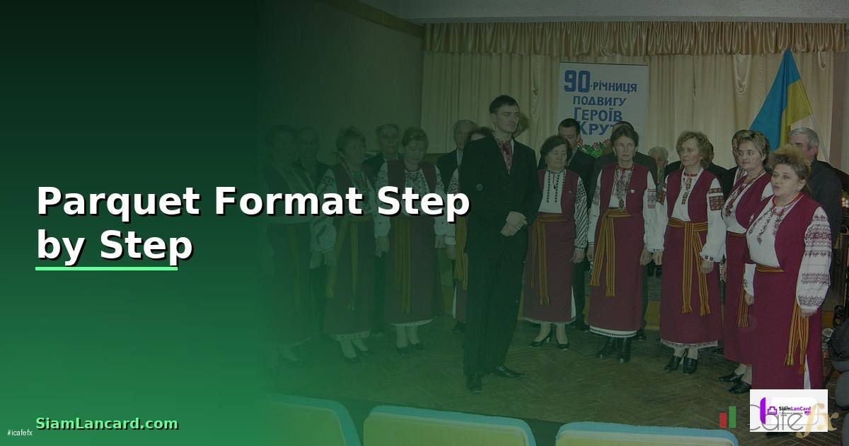 Parquet Format สำหรับมือใหม่ Step by Step —