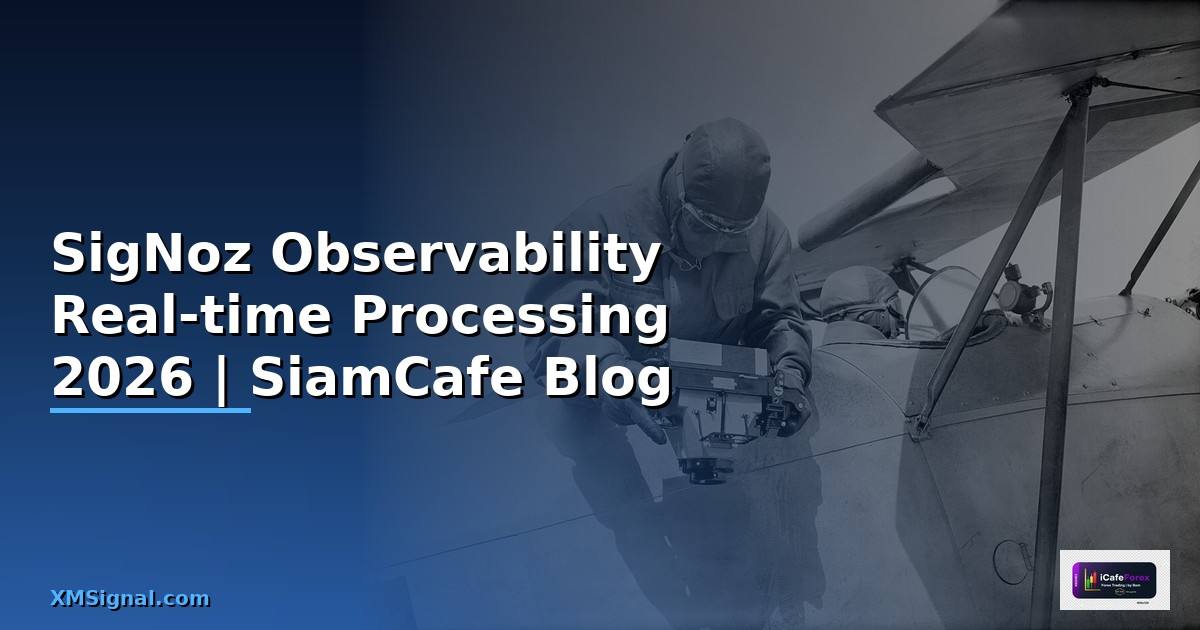 SigNoz Observability Real-time Processing