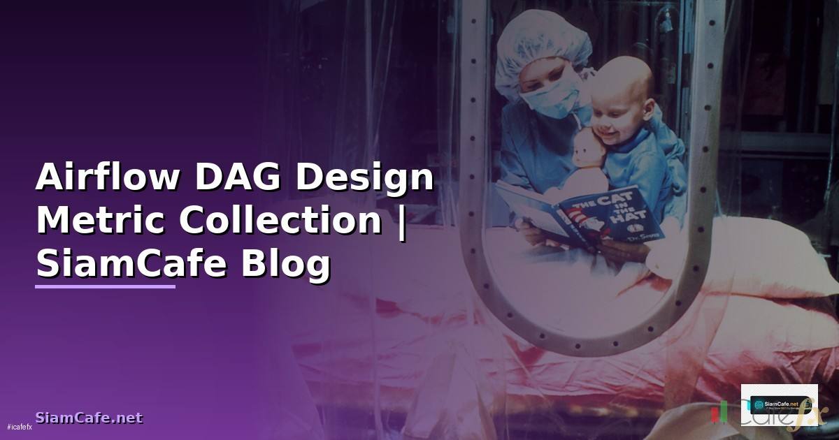 Airflow DAG Design Metric Collection
