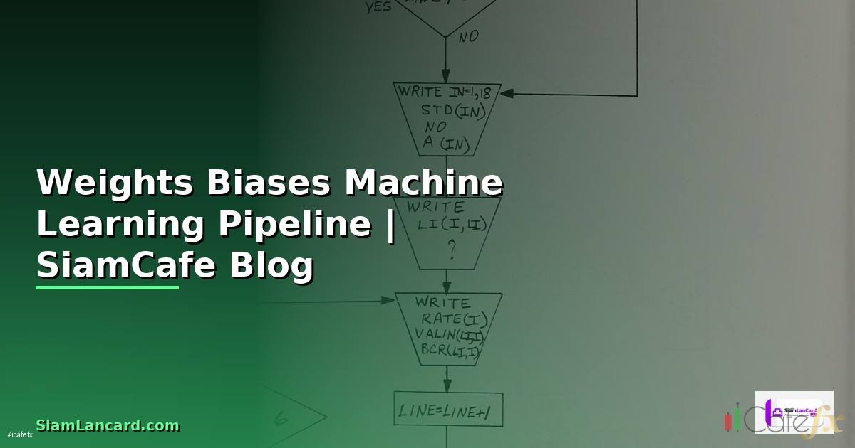 Weights Biases Machine Learning Pipeline