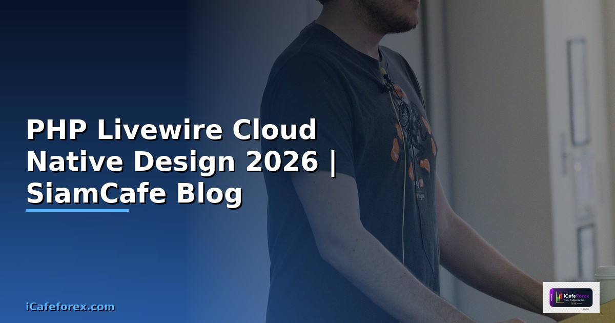 PHP Livewire Cloud Native Design