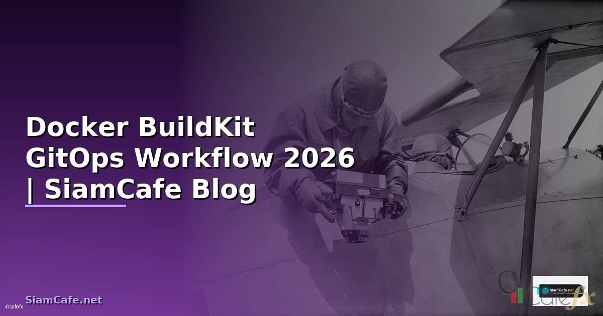 Docker BuildKit GitOps Workflow