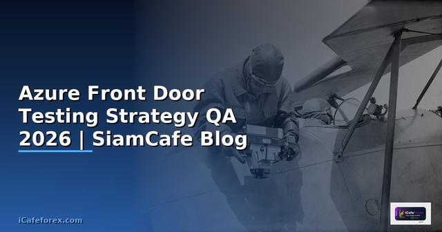 Azure Front Door Testing Strategy QA