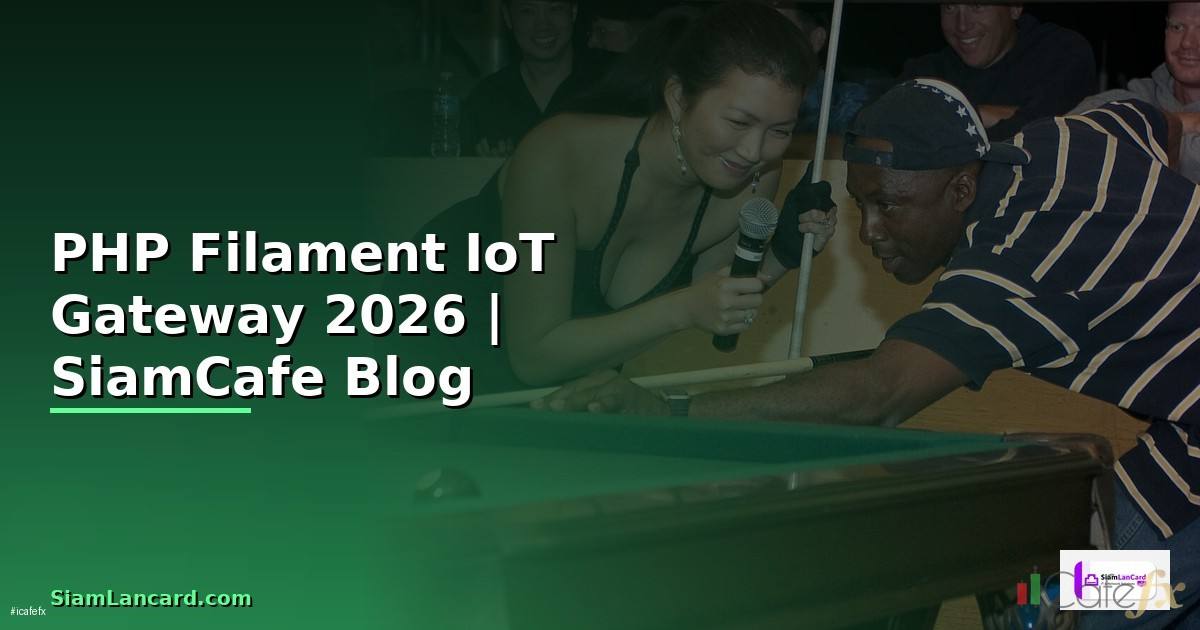 PHP Filament IoT Gateway