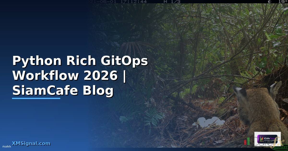 Python Rich GitOps Workflow