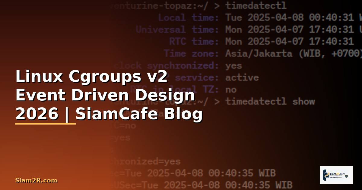 Linux Cgroups v2 Event Driven Design